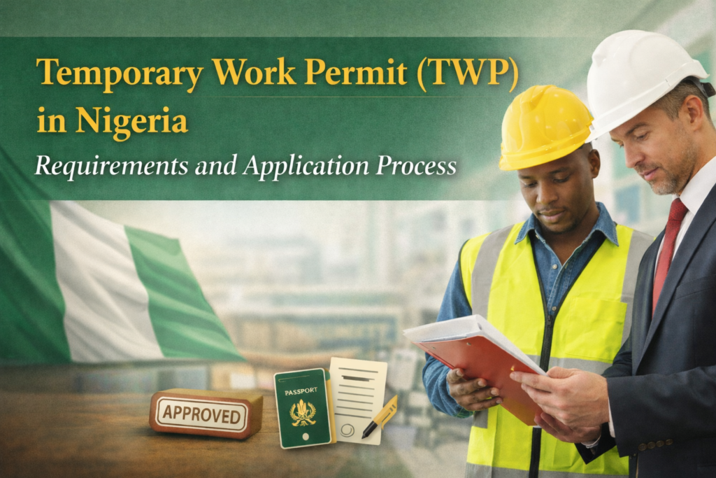 Temporary Work Permit (Twp) In Nigeria